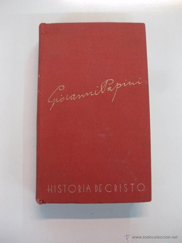 Libros de segunda mano: HISTORIA DE CRISTO GIOVANI PAPINI. EDICIONES FAX 1971. - Foto 1