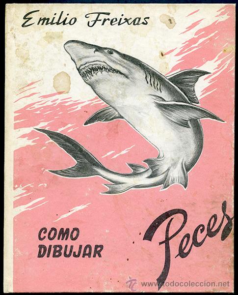 Libros de segunda mano: Emilio Freixas: C&oacute;mo dibujar peces - Foto 1