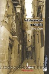 Second hand books: TRIBULACIONES DE UN SICARIO - ELENA CASERO