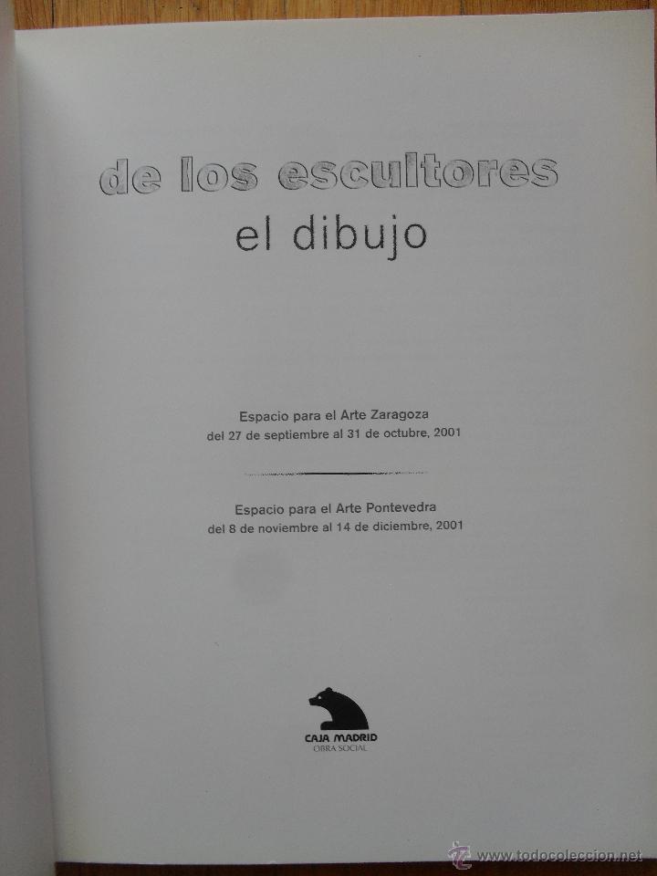 Libros de segunda mano: DE LOS ESCULTORES EL DIBUJO, Catalogo Exposicion - Foto 2