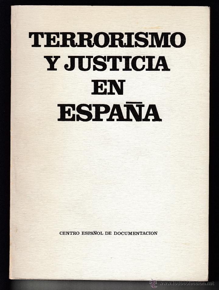 Libros de segunda mano: TERRORISMO Y JUSTICIA EN ESPA&Ntilde;A, CENTRO ESPA&Ntilde;OL DE DOCUMENTACI&Oacute;N, Env&iacute;o gratis - Foto 1