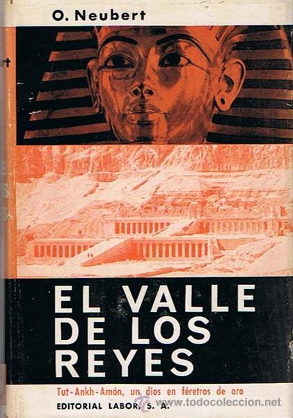 Libros de segunda mano: EL VALLE DE LOS REYES O.NEUBERT - Foto 1