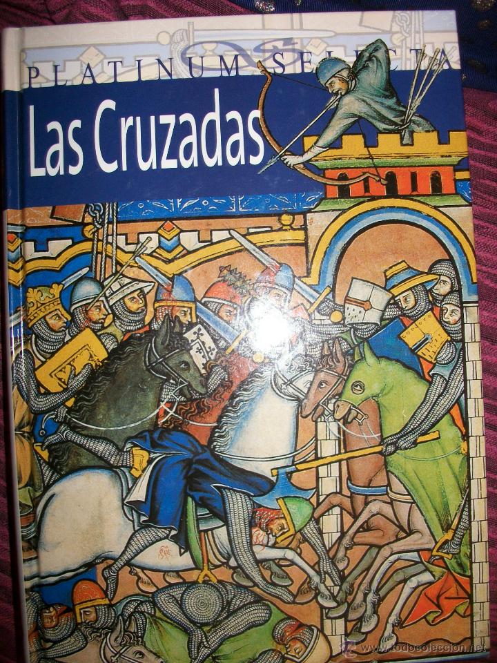 Libros de segunda mano: LAS CRUZADAS &ndash; TAPA DURA  - PLATINUM SELECTA - Foto 1