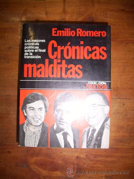 Libros de segunda mano: ROMERO, Emilio. Cr&oacute;nicas malditas - Foto 1