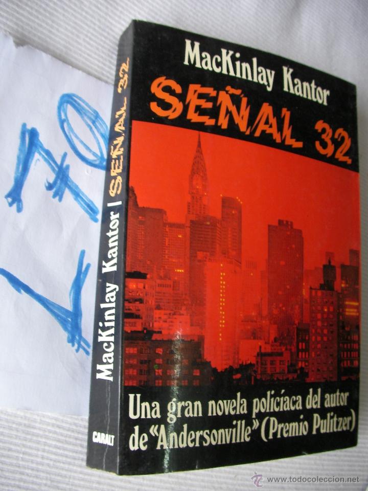 Libros de segunda mano: SE&Ntilde;AL 32 - MACKINLAY KANTOR - ENVIO GRATIS A ESPA&Ntilde;A - Foto 1
