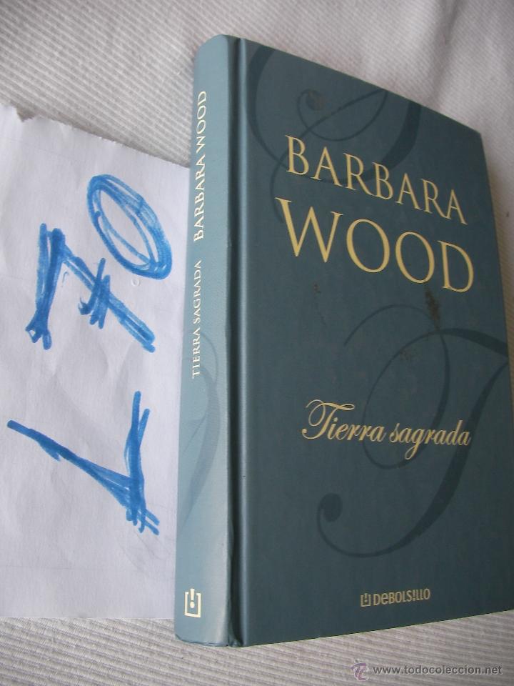 Libros de segunda mano: TIERRA SAGRADA - BARBARA WOOD - ENVIO GRATIS A ESPA&Ntilde;A - Foto 1