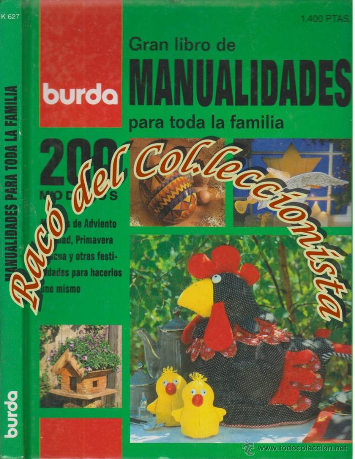 Libri di seconda mano: MANUALIDADES PARA TODA LA FAMILIA, ANNE THIEMEYER, EDITORIAL BURDA, COLECCION GRAN LIBRO DE..., 1996