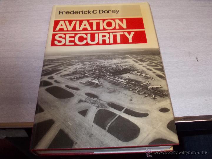 Libros de segunda mano: Aviation security, Frederick C Dorey, 1.983 en ingl&eacute;s - Foto 1