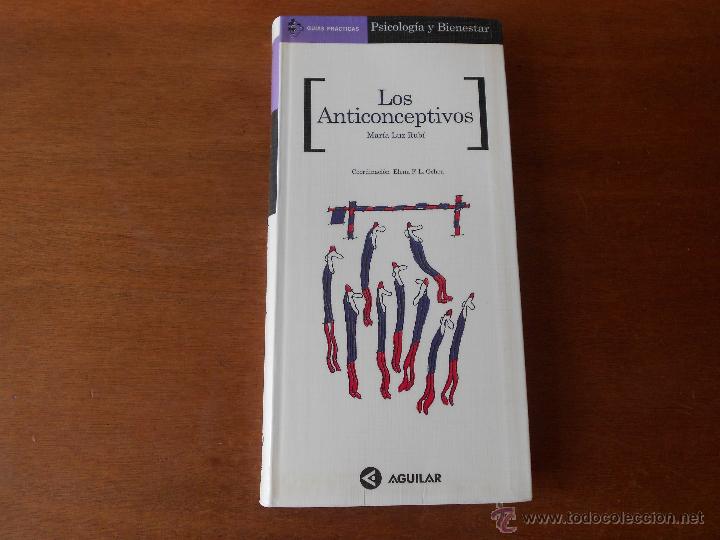 Libros de segunda mano: LOS ANTICONCEPTIVOS (M&ordf; LUZ RUB&Iacute;) AGUILAR - Foto 1
