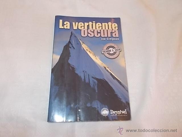 Libros de segunda mano: LA VERTIENTE OSCURA Joe Simpson - Foto 1