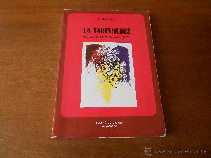 Libros de segunda mano: IV SIMPOSIO LA TRATAMUDEZ, ACTAS Y COMUNICACIONES. AMARU EDICIONES, SALAMANCA
