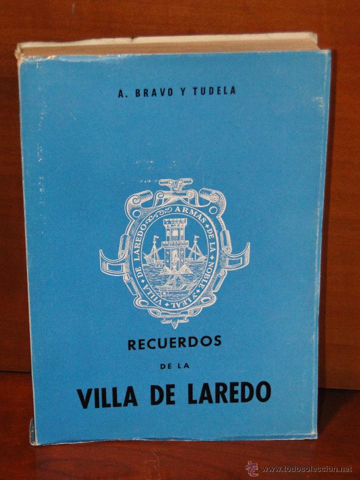 Libros de segunda mano: RECUERDOS DE LA VILLA DE LAREDO - A. BRAVO Y TUDELA - Foto 1