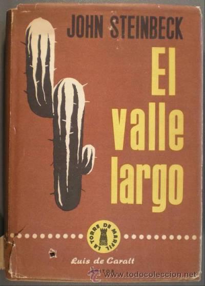 Libros de segunda mano: STEINBECK, JOHN: EL VALLE LARGO - Foto 1