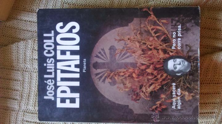 Libros de segunda mano: JOS&Eacute; LUIS COLL.EPIT&Aacute;FIOS - Foto 1