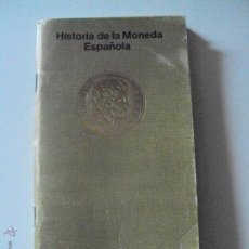 Libros de segunda mano: HISTORIA DE LA MONEDA ESPAÑOLA READER`S DIGEST. Lote 49766835
