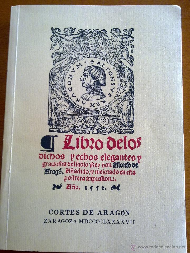 Libros de segunda mano: LIBRO DE LOS DICHOS Y ECHOS ELEGANTES Y GRACIOSOS DEL SABIO REY DON ALFONSO DE ARAG&Oacute;, A. BECCADELLI - Foto 1