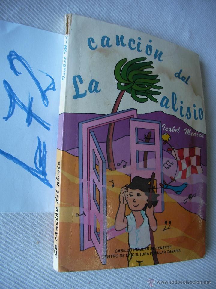 Libros de segunda mano: CANCION DE LA ALISIO - ISABEL MEDINA - Foto 1