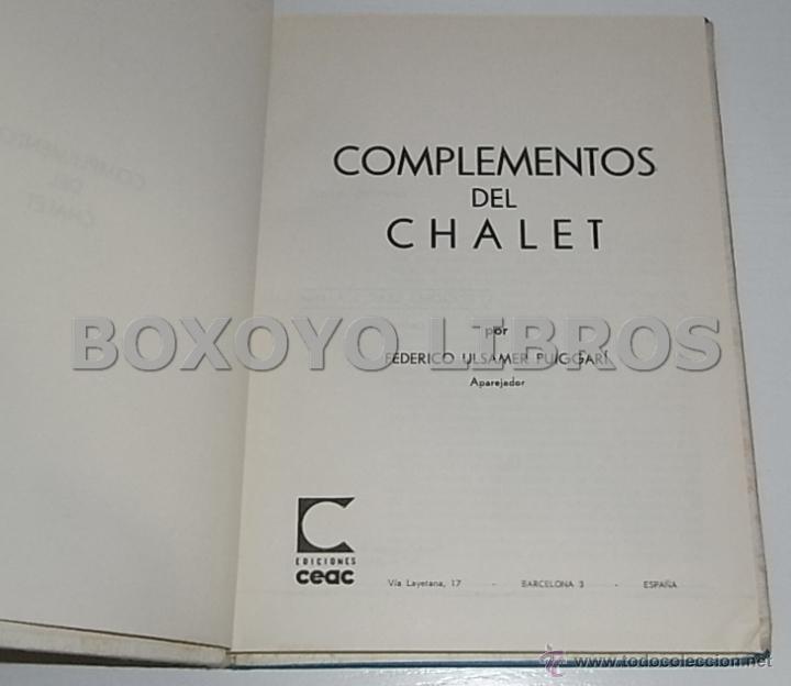 Libros de segunda mano: ULSAMER, Federico. Complementos del chalet. Monograf&iacute;as CEAC - Foto 2