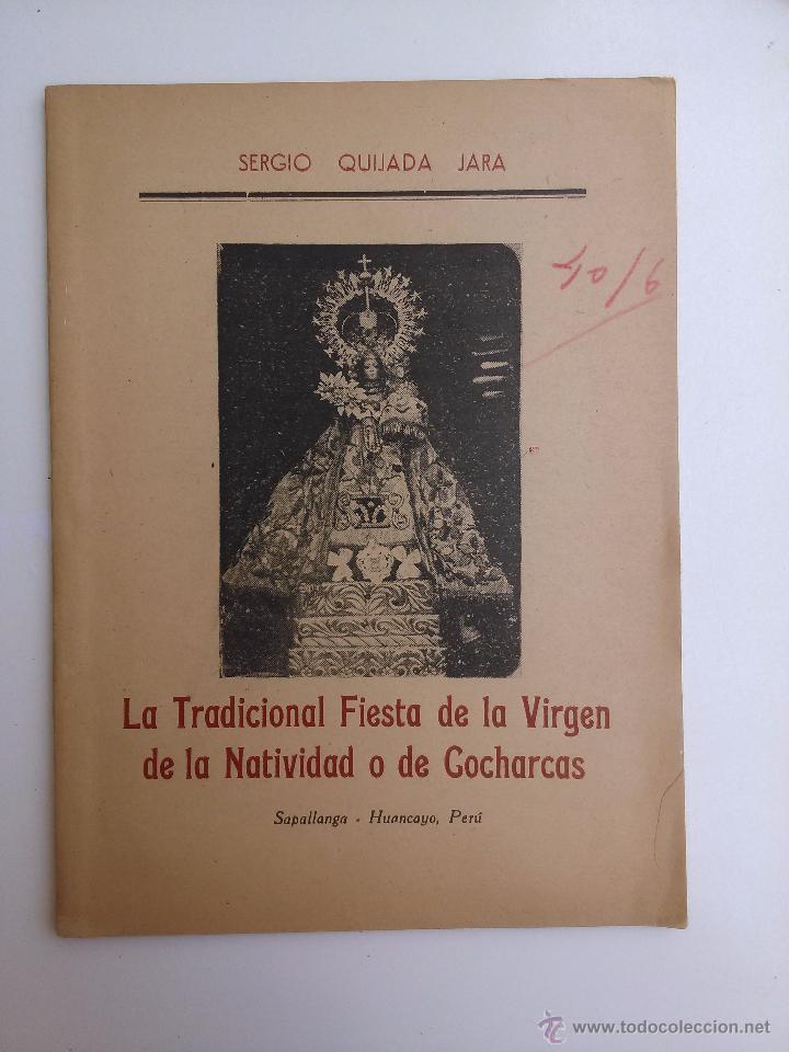 Second hand books: La tradicional fiesta de la Virgen de la Natividad 0 de Cocharcas. sergio Quijada Jara