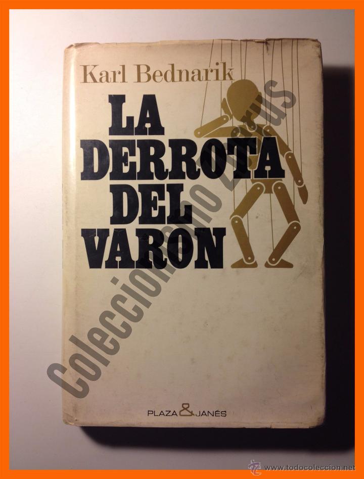 Libros de segunda mano: La Derrota Del Varon - Karl Bednarik - Foto 1