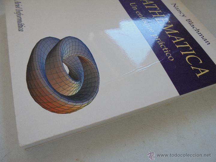 Libros de segunda mano: MATHEMATICA UN ENFOQUE PR&Aacute;CTICO-NANCY BLACHMAN-ARIEL INFORM&Aacute;TICA-1993- - Foto 2