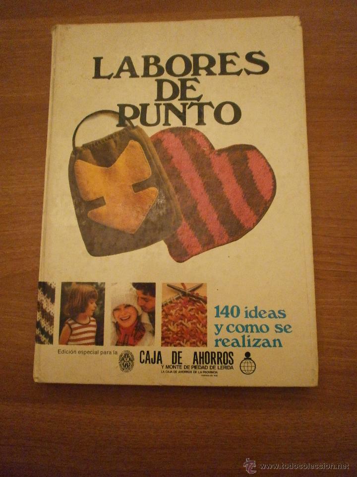 Libros de segunda mano: LABORES DE PUNTO - 140 IDEAS Y COMO SE REALIZAN - Foto 1