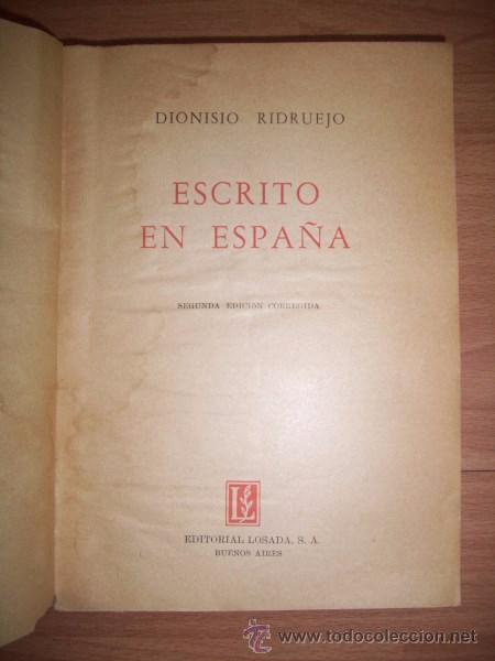Libros de segunda mano: RIDRUEJO, Dionisio. Escrito en Espa&ntilde;a - Foto 1