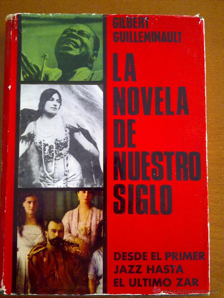 Libros de segunda mano: LA NOVELA DE NUESTRO SIGLO, GILBERT GUILLEMINAULT (DIRECT.) - Foto 1