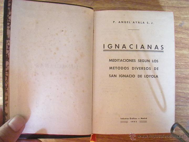 Libros de segunda mano: LIBRO IGNACIANAS 1942 TAPAS DE PIEL P.ANGEL AYALA - Foto 2