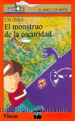 Libros de segunda mano: el monstruo en la oscuridad,uri orlev,el barco de vapor - Foto 1