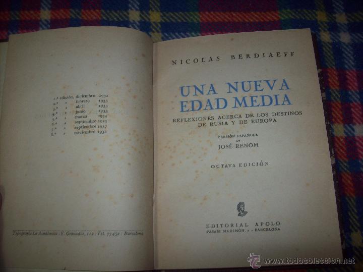 Libros de segunda mano: UNA NUEVA EDAD MEDIA.REFLEXIONES ACERCA DE LOS DESTINOS DE RUSIA Y DE EUROPA.1938.NICOLAS BERDIAEFF.