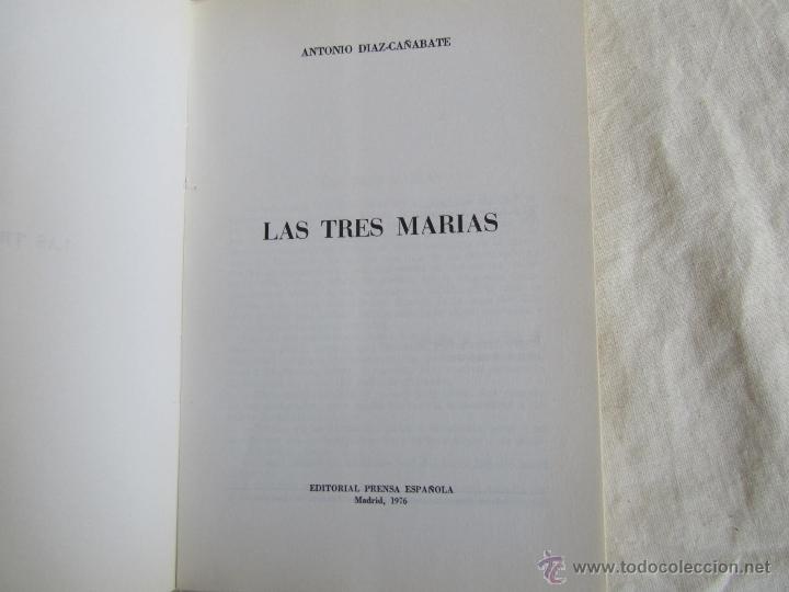 Libros de segunda mano: Las tres mar&iacute;as Antonio D&iacute;az-Carabate - Foto 5