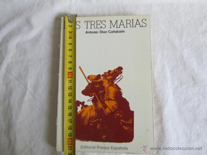 Libros de segunda mano: Las tres mar&iacute;as Antonio D&iacute;az-Carabate - Foto 6