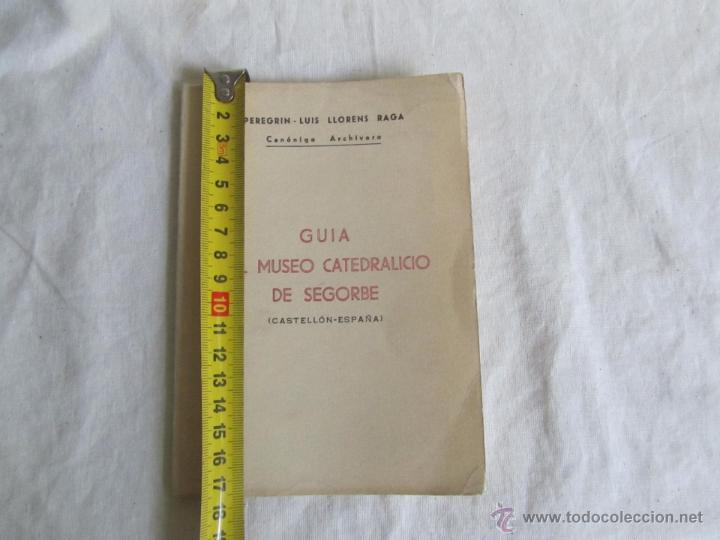 Libros de segunda mano: Gu&iacute;a del Museo Catedralicio de Segorbe 1967 - Foto 8