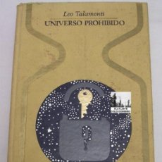 Libros de segunda mano: UNIVERSO PROHIBIDO - LEO TALAMONTI - PLAZA & JANES - TEMA MEDIUMS VIAJES ASTRALES ETC.