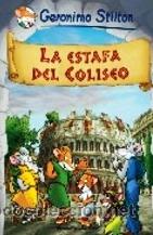Libros de segunda mano: LA ESTAFA DEL COLISEO- GERONIMO STILTON - Foto 1