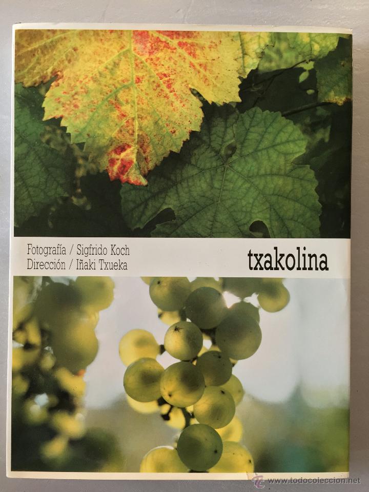 Libros de segunda mano: TXAKOLINA -  KOCH, Sigfrido - TXUEKA, I&ntilde;aki - Foto 1