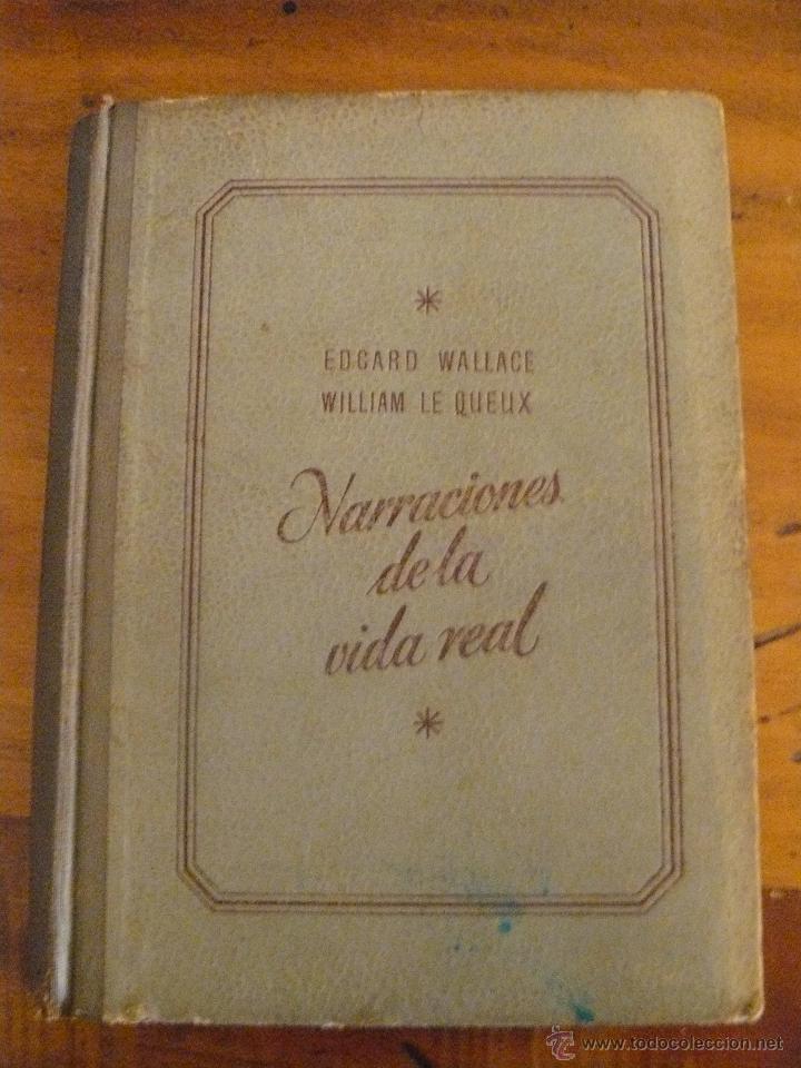 Libros de segunda mano: NARRACIONES DE LA VIDA REAL 1&ordf; EDICION 1944 - Foto 1