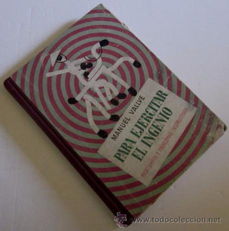 Libros de segunda mano: PARA EJERCITAR EL INGENIO - PASATIEMPOS Y PROBLEMAS INSTRUCTIVOS - PRIMERA EDICION 1946 - Foto 7