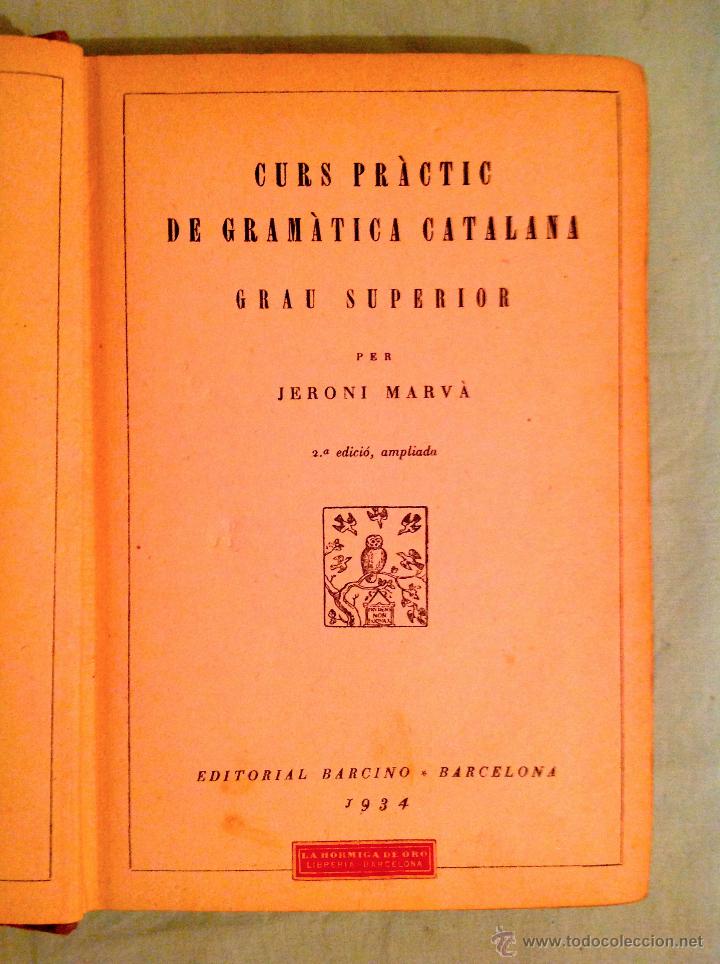 Libros de segunda mano: Curso Pr&aacute;ctico De Gram&aacute;tica Catalana E. Valles 1950 Grau Superior - Foto 2