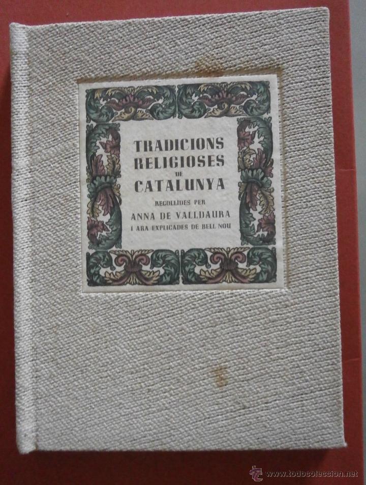 Libros de segunda mano: TRadicions religioses de Catalunya. Anna de Valldaura - Foto 1