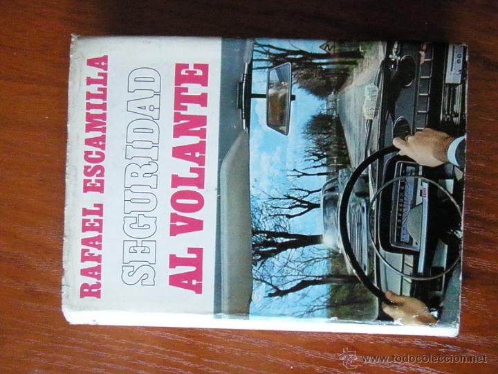 Libros de segunda mano: SEGURIDAD AL VOLANTE RAFAEL ESCAMILLA - Foto 6