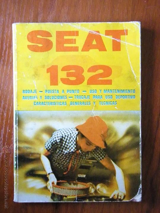 Libros de segunda mano: LIBRO HERRAMIENTA SEAT 132 - Foto 1