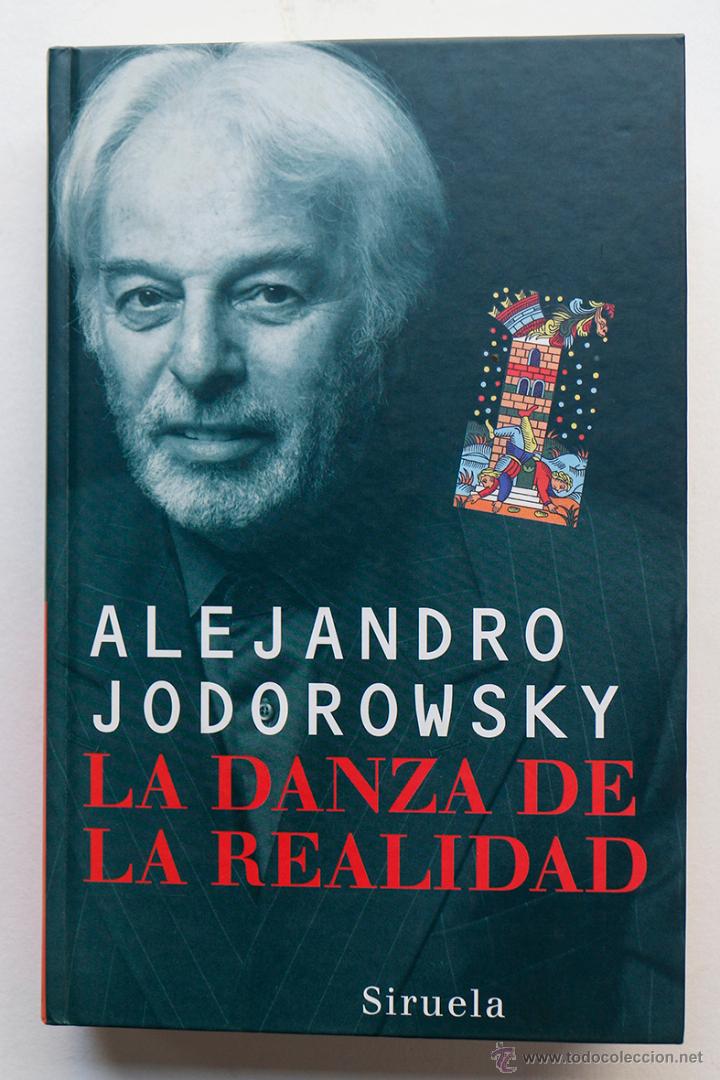 Libros de segunda mano: LA DANZA DE LA REALIDAD- ALEJANDRO JODOROWSKY - Foto 1 - 50193325