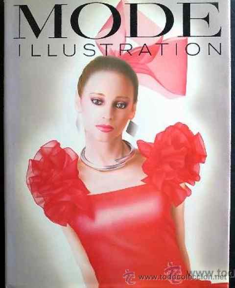 Libros de segunda mano: MODE ILLUSTRATION, ILUSTRACI&Oacute;N DE MODA. 245 DISE&Ntilde;OS POR 43 ARTISTAS - LIBRO COMO NUEVO