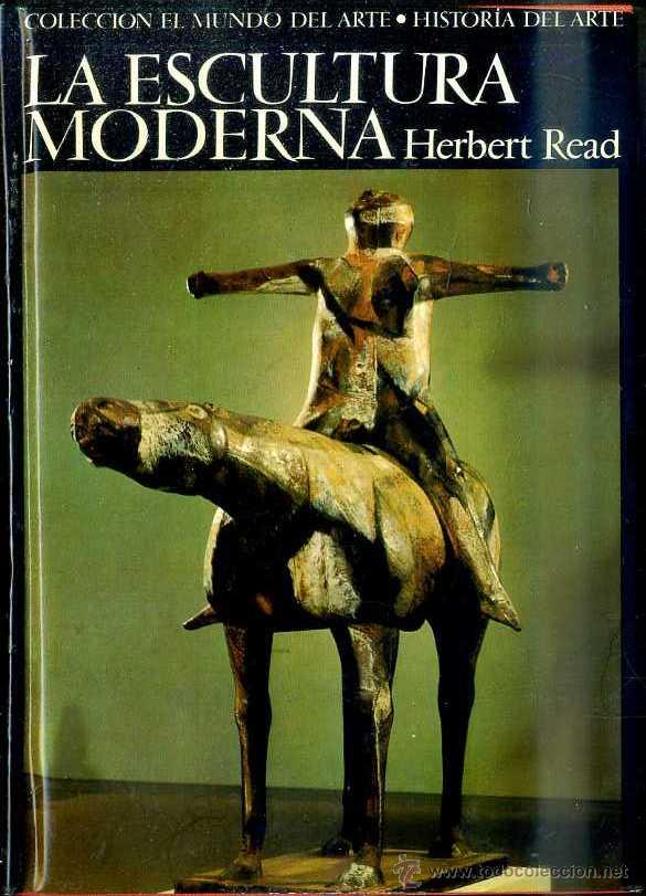 Libros de segunda mano: HERBERT READ : LA ESCULTURA MODERNA (HERMES, 1966) - Foto 1