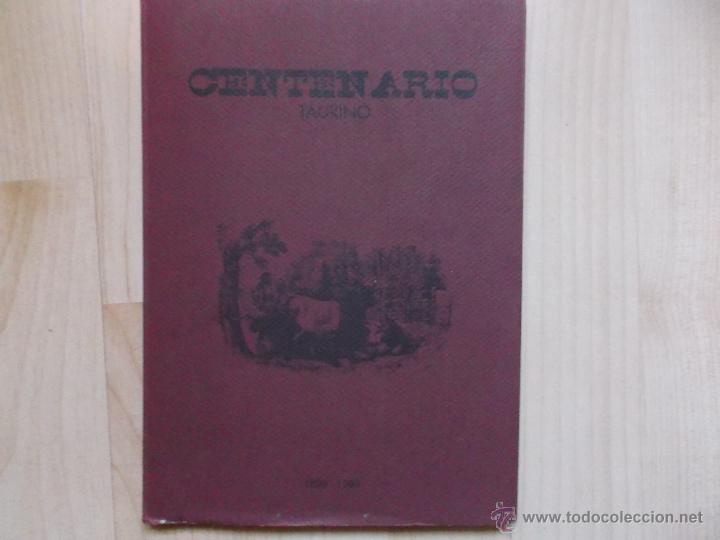Libros de segunda mano: CENTENARIO TAURINO 1893-1993 EDITADO D.ENRIQUE ASIN CORMAN 1993 - EDICION NO VENAL