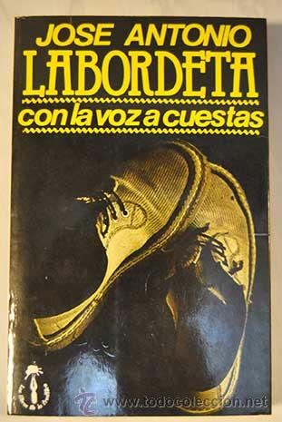 Libros de segunda mano: Con la voz a cuestas (Labordeta, Jos&eacute; Antonio ) - Foto 1