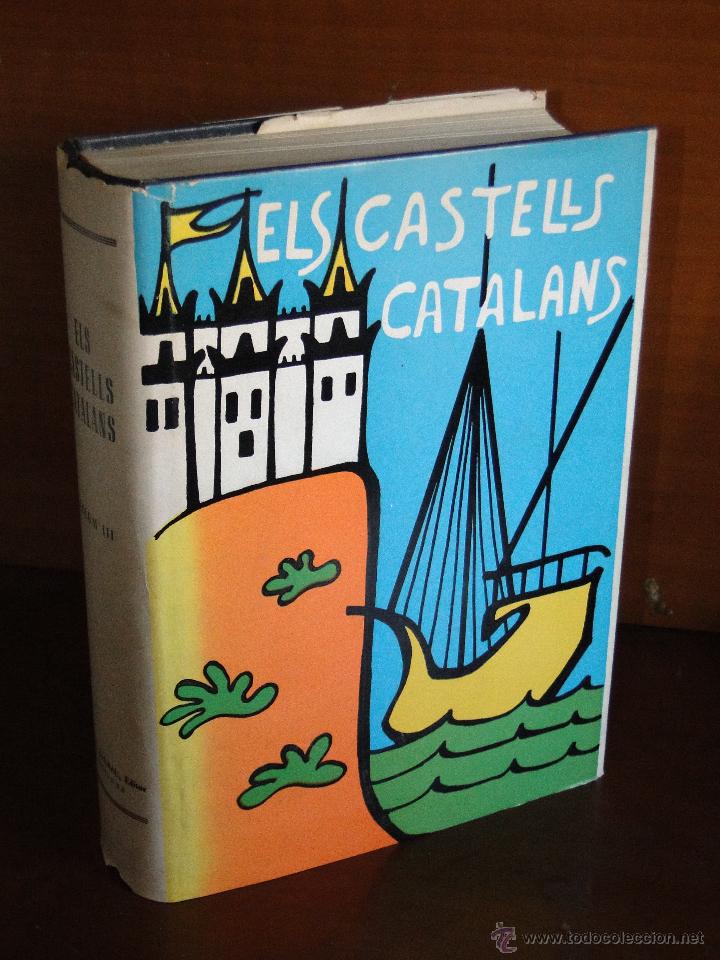 Libros de segunda mano: ELS CASTELLS CATALANS. (VOL. III ).-PERE CATAL&Agrave; ROCA (DIRIGIDA) - Foto 1