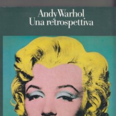 Libros de segunda mano: ANDY WARHOL UNA RETROSPECTIVA EXPOSICIÓN PALAZZO GRASSI DE VENECIA 1990 ED BOMBIANI EDICIÓN ITALIANA